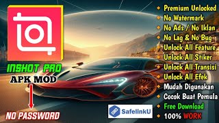 InSHOT PRO Mod Apk 2024  inSHOT PRO Versi 20721463  No Password 2024 [upl. by Aeli]