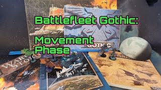 How to play Battlefleet Gothic Movement Phase [upl. by Pesvoh]