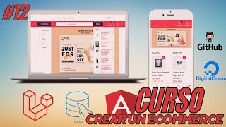 Curso ecommerce FULLSTACK con LARAVEL Y ANGULAR 12 [upl. by Ratib315]