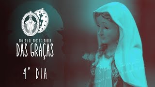 4º Dia da Novena de Nossa Senhora das Graças [upl. by Aidni665]