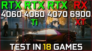 RTX 4060 vs RTX 4060 Ti vs RTX 4070 vs RX 6900 XT  Test in 18 Games  Ultimate Comparison [upl. by Beebe906]