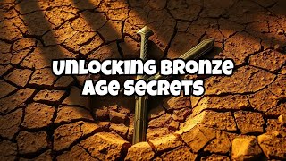 Uncovering the Mysteries of the Bronze Age Rise of Ancient Civilizations [upl. by Nrehtak574]