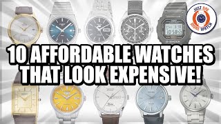 Ten Affordable Watches That Look Expensive [upl. by Eissel]