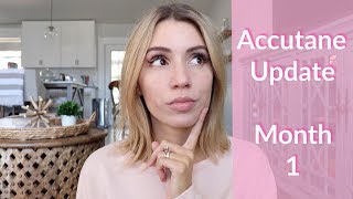 ACCUTANE UPDATE  MONTH 1 [upl. by Simons]