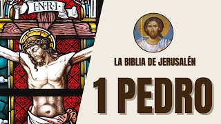 1 Pedro  Exhortaciones a los Creyentes y la Perseverancia  La Biblia de Jerusalén [upl. by Amelie]