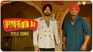 Fuffad Ji  Title Song  Binnu Dhillon Gurnam Bhullar amp Pankaj Batra [upl. by Demetri]