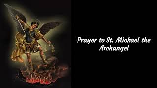 Prayer to St Michael the Archangel [upl. by Mafala2]