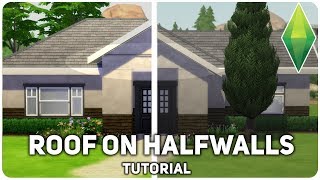 Split Level Roofing  The Sims 4 Tutorial  Roofs amp Halfwalls [upl. by Urana256]