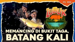 LUBUK  Memancing di bukit taga batang kali [upl. by Eeruhs]