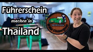 Führerschein machen in Thailand und internationalen Führerschein umschreiben [upl. by Eiroj]