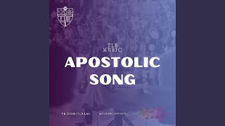 Apostolic Song [upl. by Tillford]