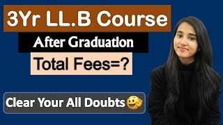 LLB Course After Graduation 3yr LLB Course Eligibility Entrance Exams Fee Colleges Career [upl. by Mackey126]