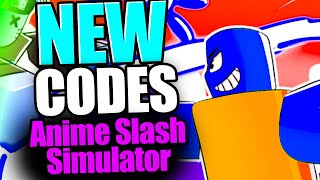 Anime Slash Simulator CODES  ROBLOX 2023 [upl. by Alhahs]