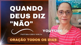 QUANDO DEUS DIZ quotNÃOquot  PRA GISELE SOUZA [upl. by Stichter]