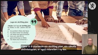 Skolemiljø i ny opplæringslov  dokumentasjonskrava Del 7 [upl. by Kingston]