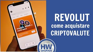 Revolut e le CRIPTOVALUTE Ecco come acquistarle e venderle [upl. by Nelak]