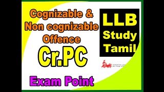 CrPC IN TAMIL COGNIZABLE OFFENCE amp NON COGNIZABLE OFFENCE [upl. by Quartus]