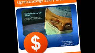 Ophthalmology Pay How much does an Ophthalmologist earn Ophthalmology salaries Eyejobsguy Youtube [upl. by Delwyn]