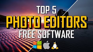 Top 5 Best FREE PHOTO EDITING Software [upl. by Inahpets684]