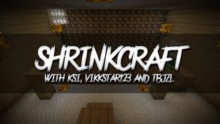 Minecraft  ShrinkCraft  E001 with KSI Vikkstar123 amp TBJZL [upl. by Elyrpa]