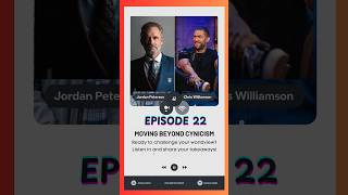 Moving Beyond Cynicism  Jordan Peterson amp Chris Williamson canadianprofessor motivation [upl. by Ebag]