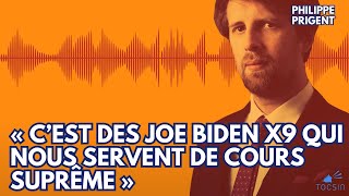 « C’est des Joe Biden X9 qui nous servent de Cours Suprême »  Maître Philippe Prigent [upl. by Nylrebma159]