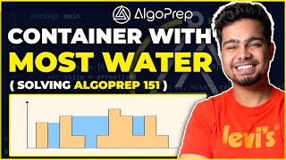 LeetCode Container with most water  Solving AlgoPrep 151  Nishant Chahar [upl. by Guimond]