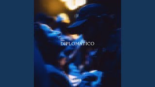 DIPLOMATICO [upl. by Nilahs541]