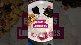 Ep5 Lunch Serieslunch lunchtime food foodie shorts shortvideo trending trendingshorts [upl. by Harutak]