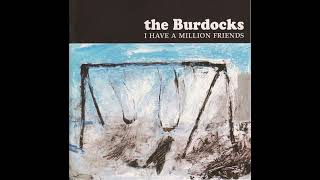 The Burdocks – I Have A Million Friends FULL ALBUM [upl. by Laurentium533]