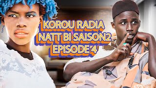 Korou Radia  Natt Bi  Saison 2  Episode 4 [upl. by Rees647]