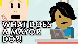 What Exactly Does a Mayor Do  Simple Civics [upl. by Ettennyl513]