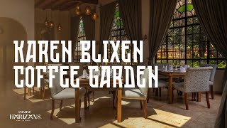 Inside The Karen Blixen Coffee Garden [upl. by Relyat]