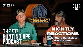 UKC Hunting Ops Podcast Ep 100  Tournament of Champions Reactions [upl. by Matronna]