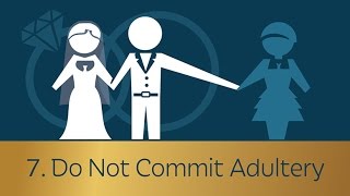 7 Do Not Commit Adultery  5 Minute Video [upl. by Spohr]