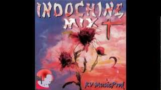 Indochine Mix par RVMusicProd [upl. by Hakvir]