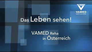 VAMED Rehabilitation  Directors Cut 2017 [upl. by Wagstaff]