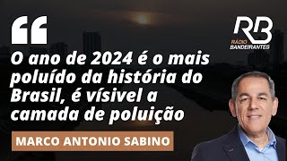 Marco Antônio Sabino comenta sobre a poluição na cidade de SP [upl. by Llertniuq]