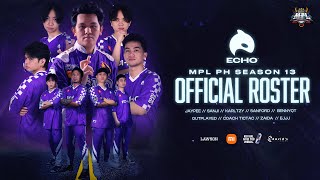 ECHO MPL PH Season 13 Roster Reveal [upl. by Palma]