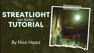 Streetlight by Sam Barber tutorial [upl. by Langsdon]