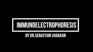 Immunoelectrophoresis [upl. by Venterea]