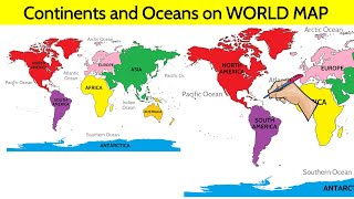 Continents and Oceans of the World Map । महाद्वीप और महासागर [upl. by Kwasi]