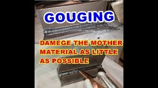 Gouging Techniques With Arc Air [upl. by Rust739]