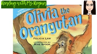 Olivia the Orangutan A Tale of Helpfulness Animal Fair Values I Read Aloud I Storytime [upl. by Helmut736]