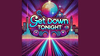 Get Down Tonight Pt 2 [upl. by Ynnal618]