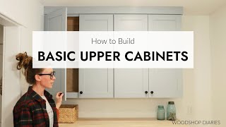 How to Build Basic Upper Cabinets  EASY DIY Wall Cabinets [upl. by Nosniv760]