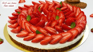 TARTE AUX FRAISES SANS CUISSON [upl. by Safire]