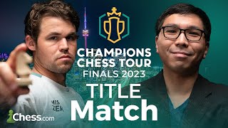 Champions Chess Tour Finals 2023 TITLE MATCH Watch Magnus v Wesley In 200000 Match Of The Year [upl. by Gnaoh]