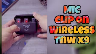 Mic wireless clip on dari TNW X8  X9 murah untuk live atau content [upl. by Semaj405]