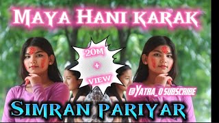 Simran pariyar new song  Hanikarak Maya  song lyrics  ft music yatra0 simran pariyar [upl. by Nylekcaj298]